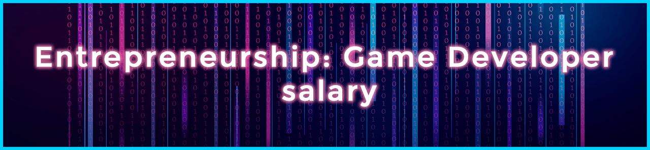 best-salary-for-game-developer-2021-game-developer